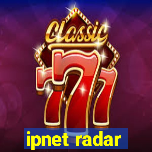 ipnet radar